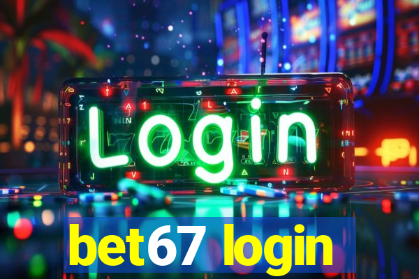 bet67 login